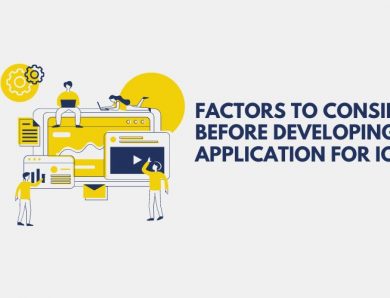 Factors to Consider Before Developing Application for iOS